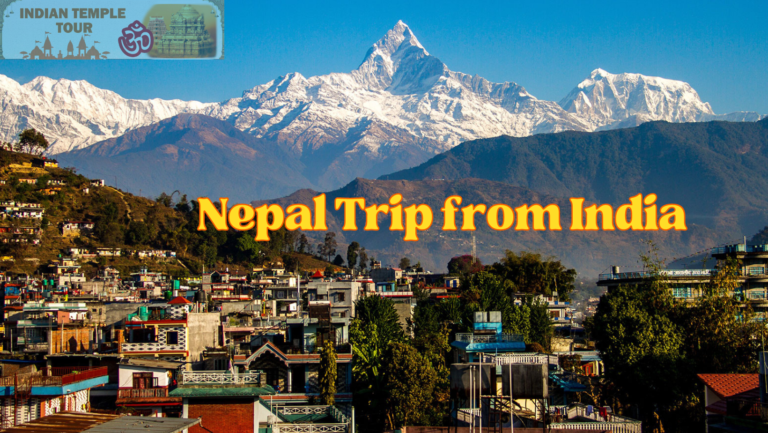 How to Plan Your Nepal Trip from India - A Subcontinental Adventure