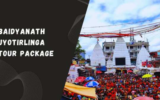 Baidyanath Jyotirlinga Tour Package