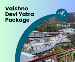 Vaishno Devi Tour Package